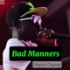 Bad Manners Single