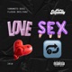 Love Sex Heartbreak Repeat