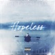 Hopeless feat Chazz Single