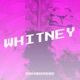 Whitney Single