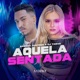 Aquela Sentada Single