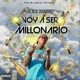 Voy a Ser Millionario Single