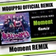 もういっぱい Moment REMIX Single