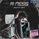 A mess feat Mxni Single