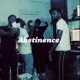 Abstinence feat KERIM OUAIS Jordy O G Single