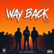 Way Back Remix feat J Westrupp Joshy E Single
