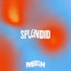 Splendid feat Moosh Twist Single
