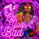 On you bad Single