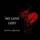 No Love Lost feat Devan Ekambaram Single