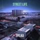 Street Life Single