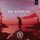 No Worries Single
