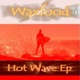 Hot Wave Single