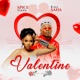 Valentine feat Spice Diana Single