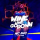Wine and Go Down Single