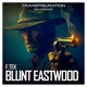 Blunt Eastwood Single