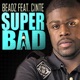 Super Bad feat Cinte Single