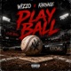 PlayBall feat karnage Single