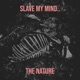 Slave My Mind Single