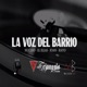 La Voz del Barrio feat El Elias joan Rayo aka Big Buda Single