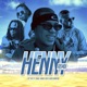 Henny feat Akim BCA Kafu Banton Single