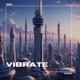 vibrate Single
