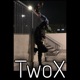 TwoX feat Denis EP