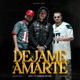 Déjame Amarte feat Erredoblebe Single