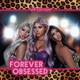 Forever Obsessed VIP Edition
