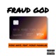 Fraud God feat Mikey Monkler Single