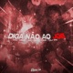 Diga Não ao Job feat Mc Davi Cpr Single