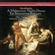 Mendelssohn A Midsummer Night s Dream