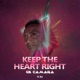 Keep the heart right feat Rep Single