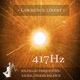 417 Hz Solfeggio Frequencies Sacral Chakra Balance EP