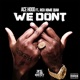 We Don t feat Rich Homie Quan Single