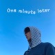 One minute later Single