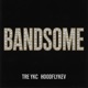 BANDSOME feat Hoodflykev Single