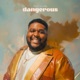 Dangerous Single