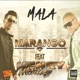Mala feat Henry Mendez Single
