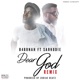 Dear God feat Sarkodie Remix Single