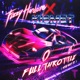 Full Throttle Still Got It feat Fizzy Hardcore Single