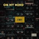 On My Mind feat Vxlious Single