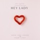 Hey Lady Single