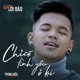 Chỉ Có Tình Yêu Ở Lại From Lôi Báo Single