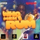 Who Mek E Rum Single