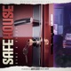 Safehouse Single