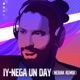 Nega Un Day Nerak Remix Single