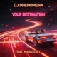 Your Destination feat Teknobeat Markkus C Single