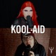 Kool Aid feat Jamie Perez Jessie Grace Single