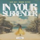 In Your Surrender Single