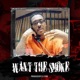 Want The Smoke Single